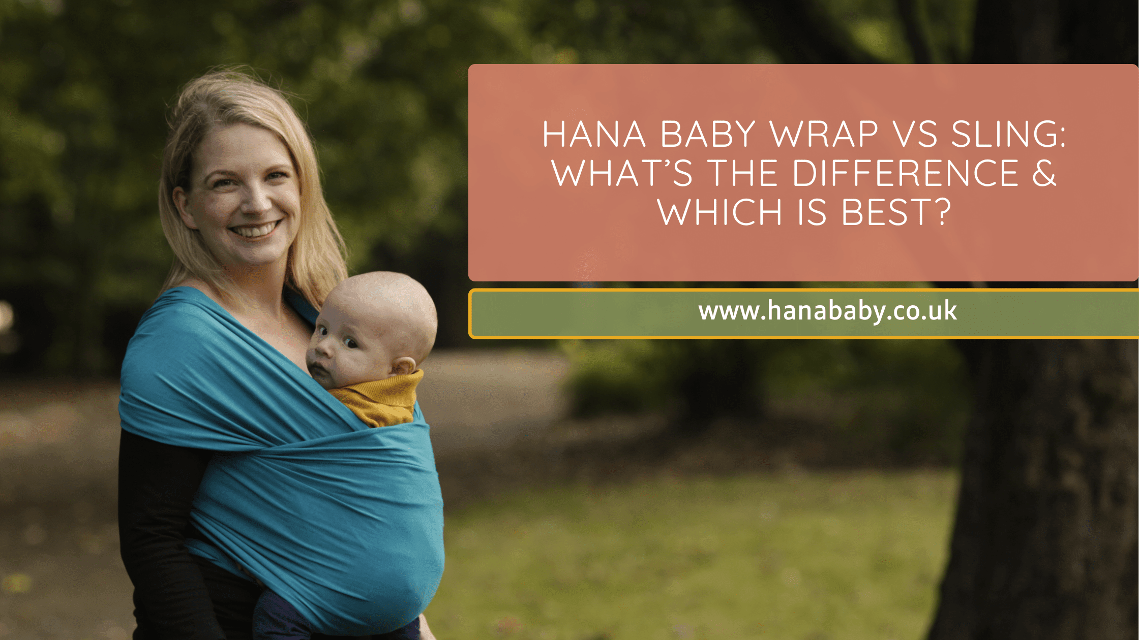 Hana Baby Wrap vs Sling: What’s the Difference & Which Is Best? - Hanababy